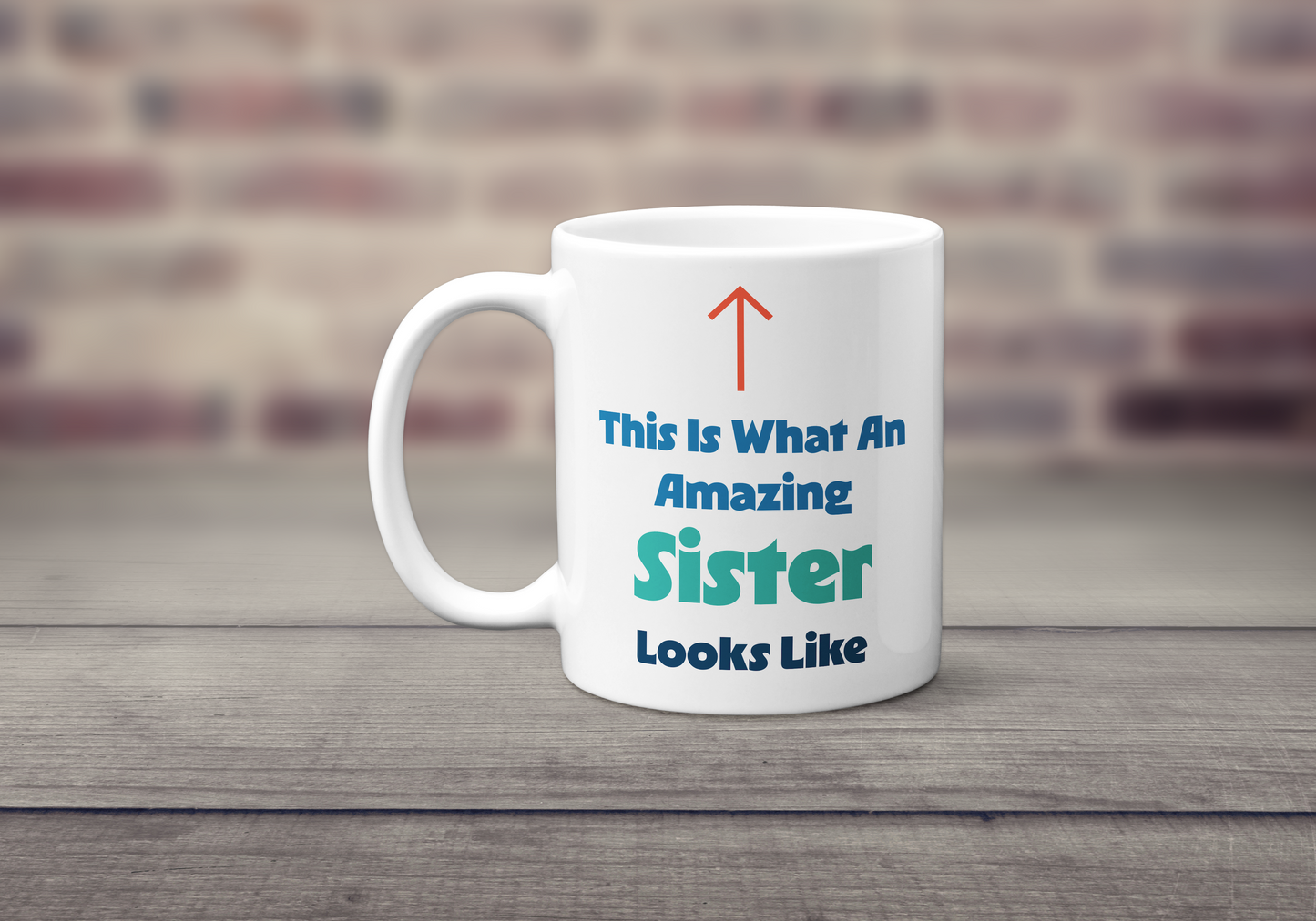 This is What an Amazing Sister Looks Like Mug