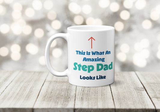 This is What an Amazing Step Dad Looks Like Mug