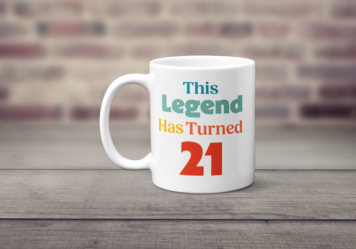 This Legend has Turned 21 Mug