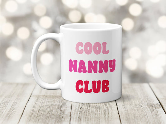 Cool Nanny Club Mug - The Crafty North