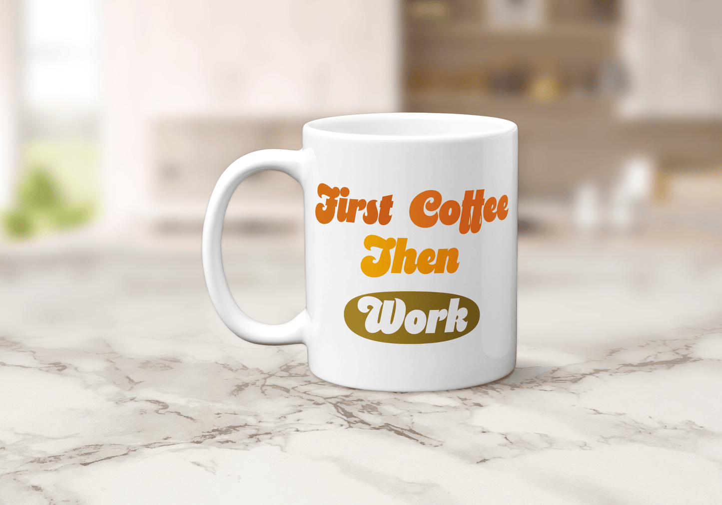 First Coffee Then Work Mug - The Crafty North