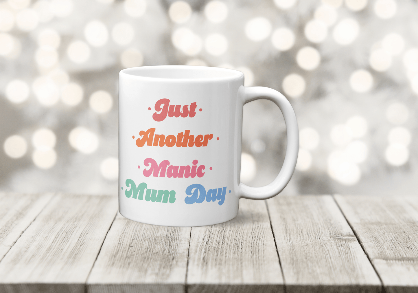 Just Another Manic Mum Day Mug - The Crafty North