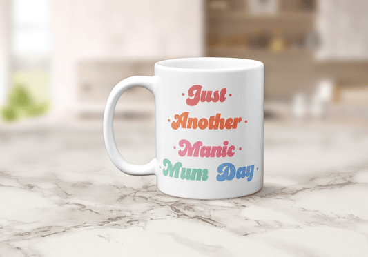 Just Another Manic Mum Day Mug - The Crafty North