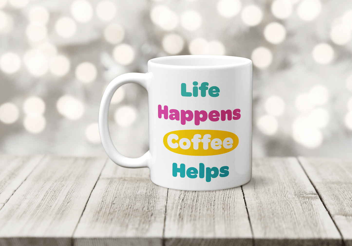 Life Happens Coffee Helps Mug - The Crafty North