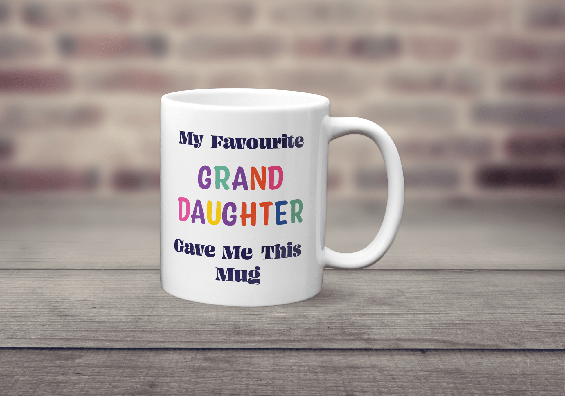 My Favourite Granddaughter Gave Me This Mug - Colourful Family Gift - The Crafty North