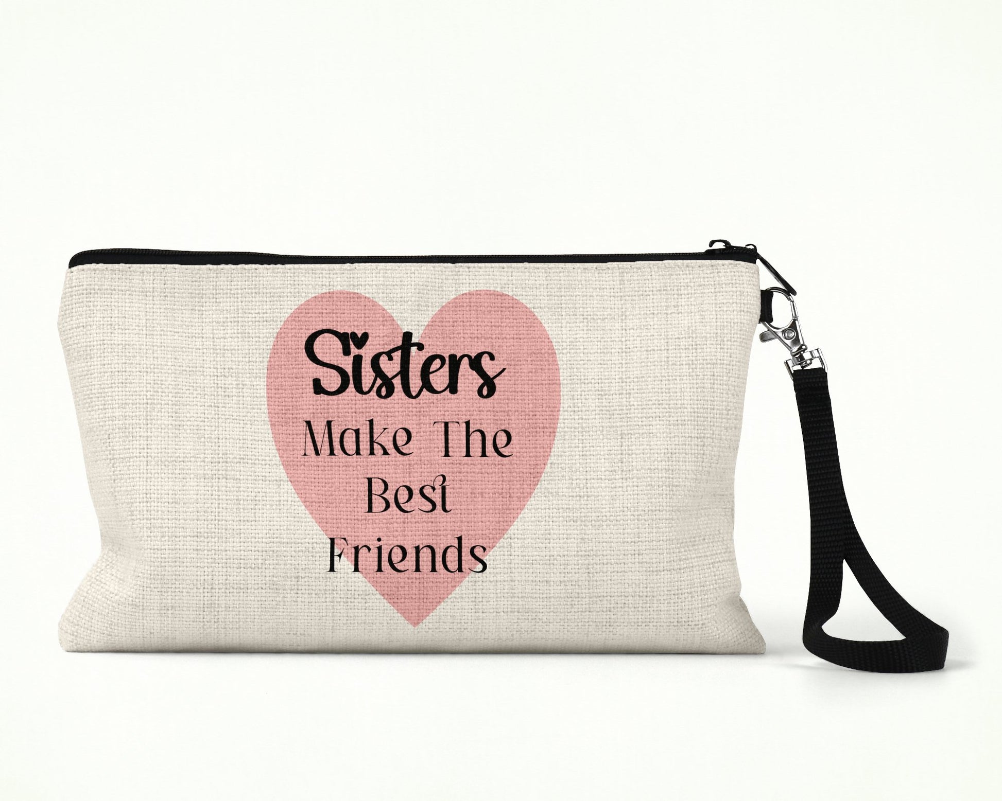 Sisters Make the Best Friends Cosmetic Bag - The Crafty North