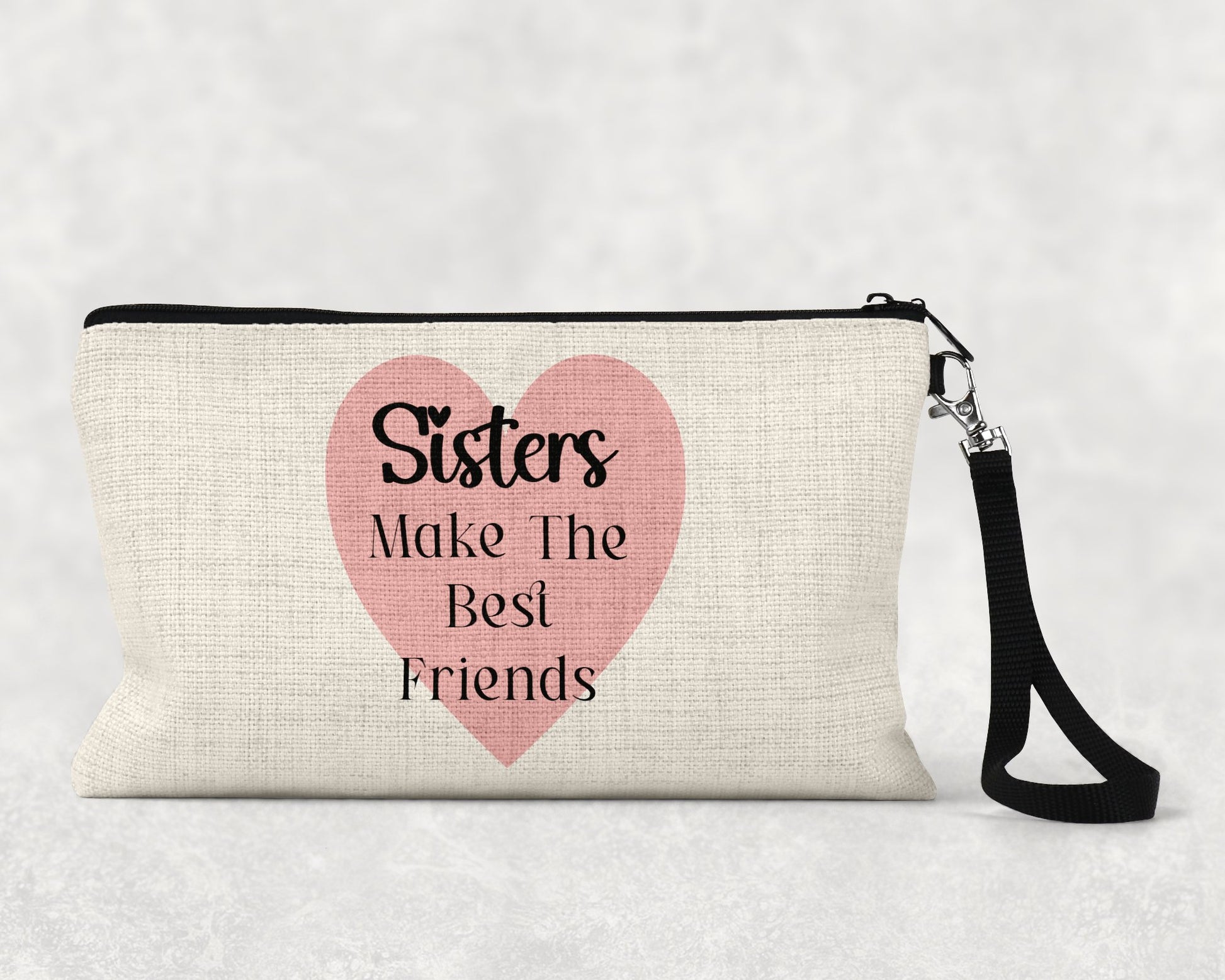 Sisters Make the Best Friends Cosmetic Bag - The Crafty North