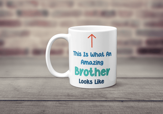 This is What an Amazing Brother Looks Like Mug - The Crafty North