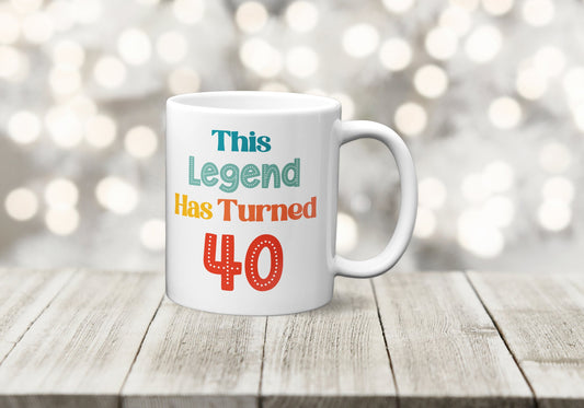 This Legend has Turned 40 Mug - The Crafty North